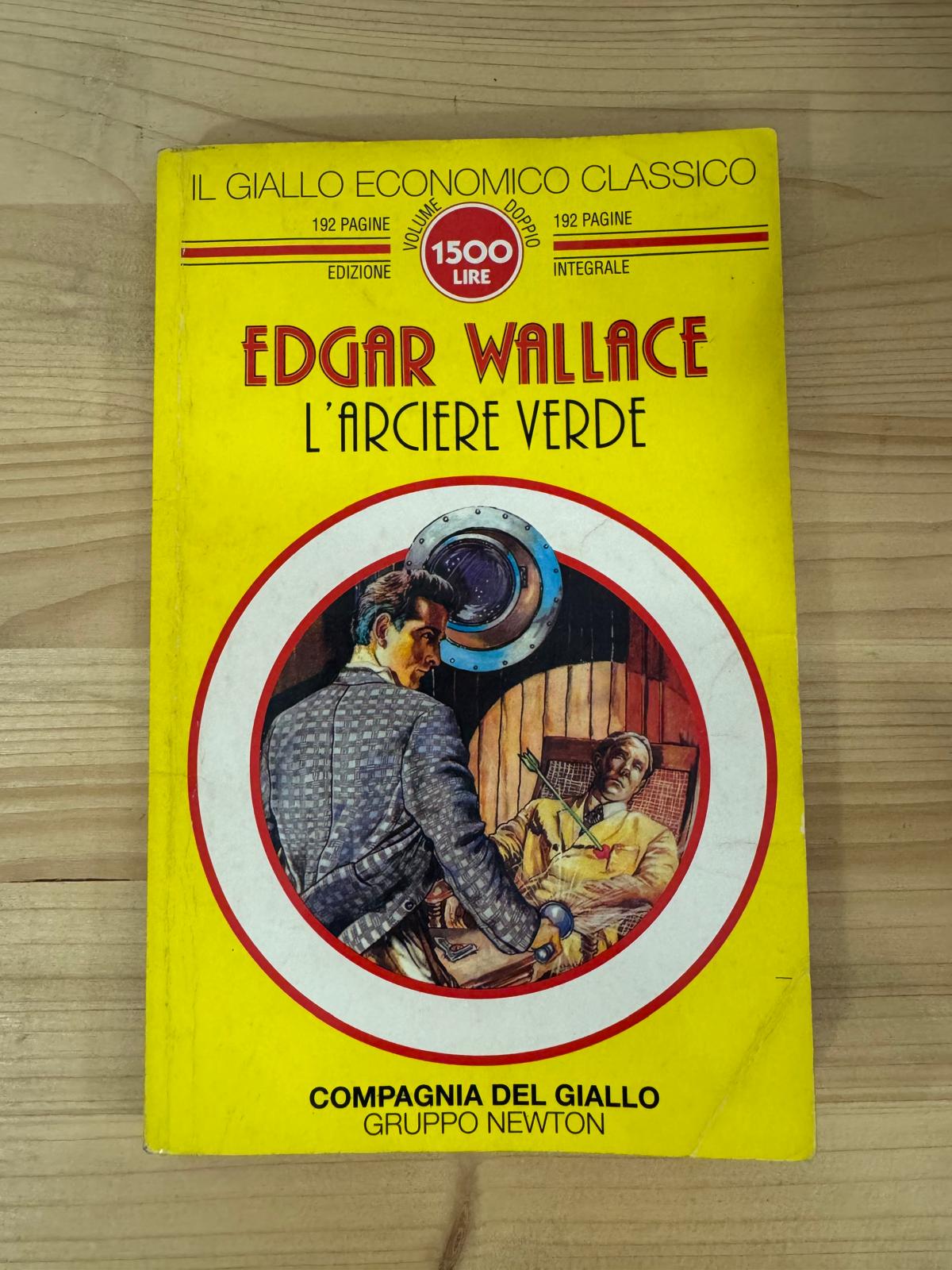 L'ARCIERE VERDE - Edgar Wallace - GRUPPO NEWTON 